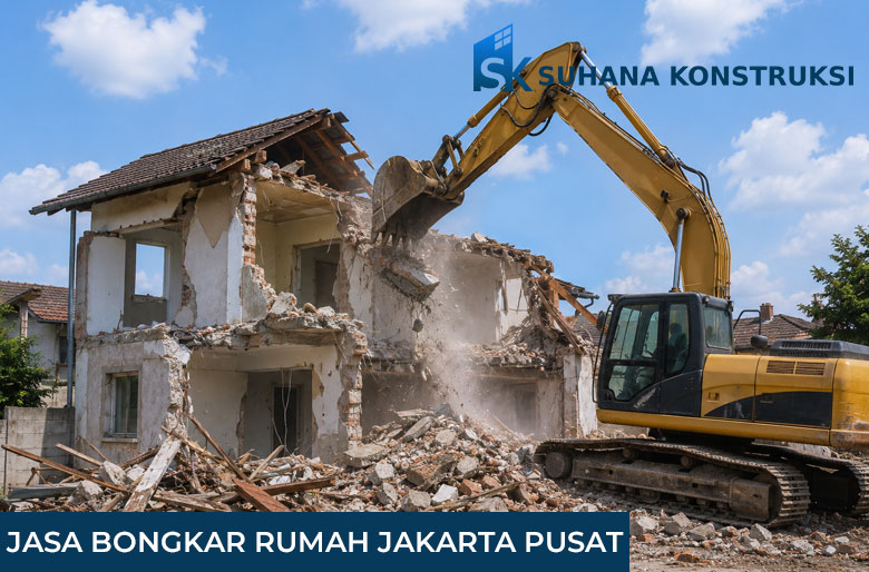 Jasa Bongkar Rumah Jakarta Pusat
