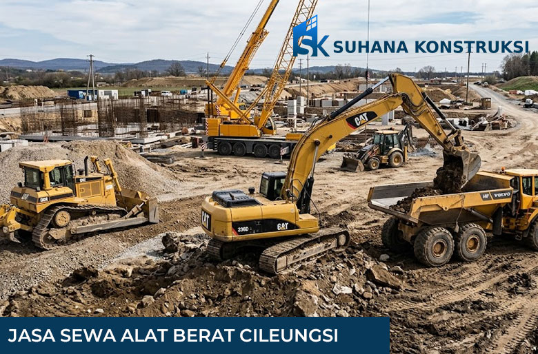 Jasa Sewa Alat Berat Cileungsi
